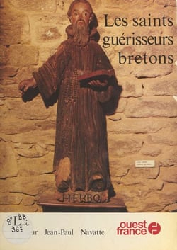 Les Saints guérisseurs bretons