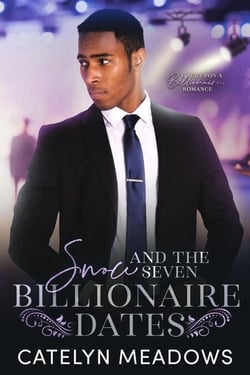 Snow and the Seven Billionaire Dates - Once Upon a Billionaire, #8