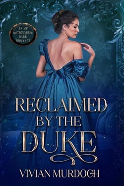 Reclaimed by the Duke - Seven Omegas For Seven Alphas, #6