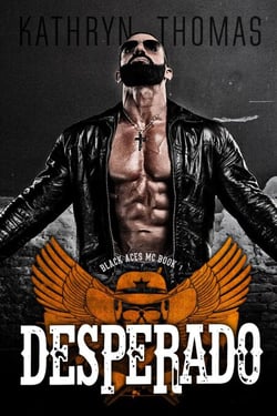Desperado (Book 1) - Black Aces MC, #1