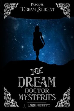 Dream Student - The Dream Doctor Mysteries, #1