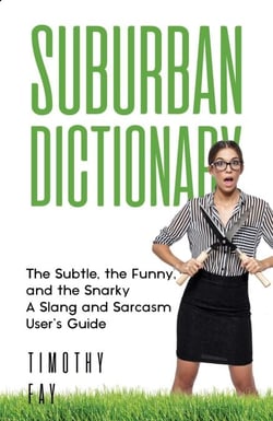 Suburban Dictionary - The Winking Words Series, #1