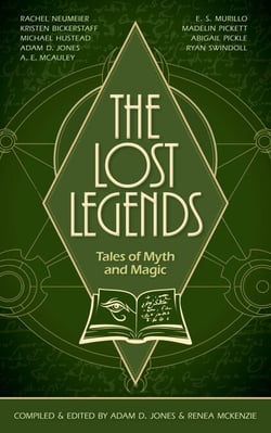 The Lost Legends: Tales of Myth and Magic - The Lost Legends