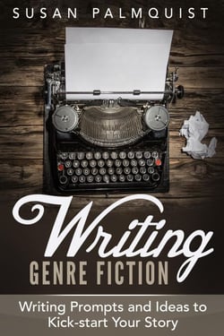 Writing Prompts and Ideas to Kick-Start Your Story - Writing Genre Fiction, #3