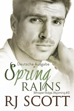 Spring Rains (Deutsche Ausgabe) - Wyoming Deutsch, #3