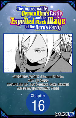 The Impregnable Demon King's Castle and the Expelled Black Mage of the Hero's Party #016