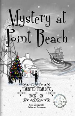 Haunted Hemlock - Mystery at Point Beach, #6