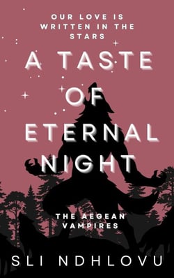 A Taste Of Eternal Night - The Aegean Vampires, #2