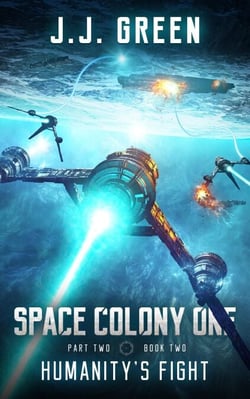 Humanity's Fight - Space Colony One, #5