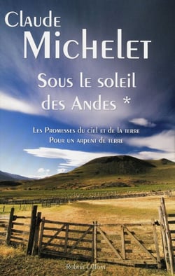 Sous le soleil des andes tome 1 - Tome 1