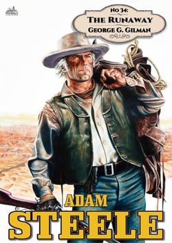 Adam Steele 34: The Runaway - Adam Steele, #34