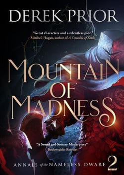 Mountain of Madness - Annals of the Nameless Dwarf, #2