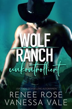 unkontrolliert - Wolf Ranch (DE), #7