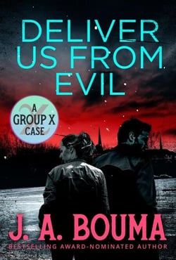 Deliver Us From Evil - Group X Cases, #4