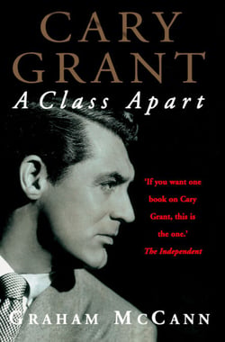 Cary Grant - A Class Apart (Text Only)