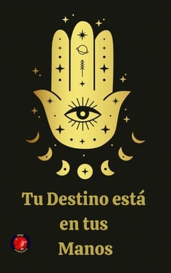 Tu Destino está  en tus  Manos