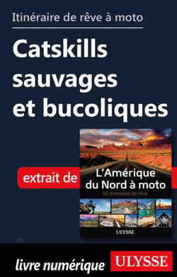 Itinéraire de rêve à moto - Catskills sauvages et bucoliques