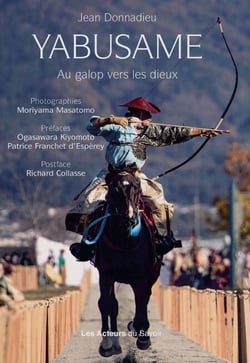 Yabusame - Au galop vers les dieux