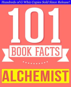 The Alchemist - 101 Amazingly True Facts You Didn't Know - 101BookFacts.com