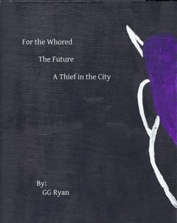 For the Whored: The Future 4: A Thief in Stormwind - For the Whored: The Future, #4