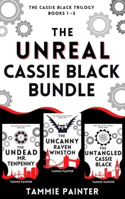 The Unreal Cassie Black Bundle (The Cassie Black Trilogy, Books 1 -3) - The Cassie Black Trilogy, #3.5