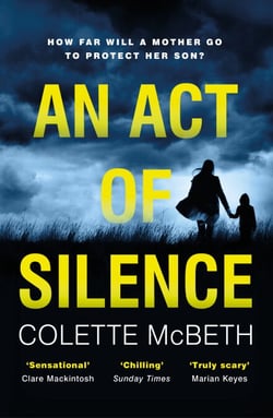 An Act of Silence - A gripping psychological thriller with a shocking final twist