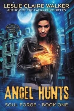 Angel Hunts - Soul Forge, #1