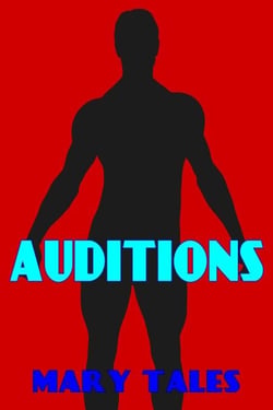 Auditions - Mary Tales Shots- erotic short stories, #10
