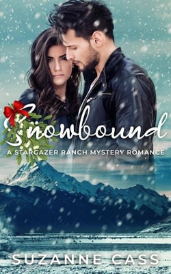 Snowbound - Stargazer Ranch Mystery Romance, #3