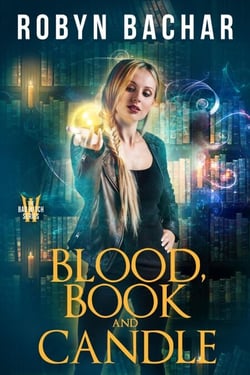 Blood, Book and Candle - Bad Witch, #6