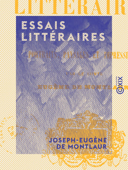 Essais littéraires - Portraits, paysages et impressions