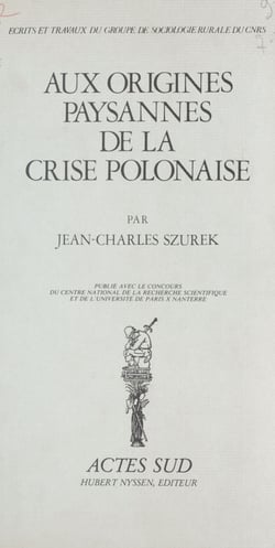 Aux origines paysannes de la crise polonaise
