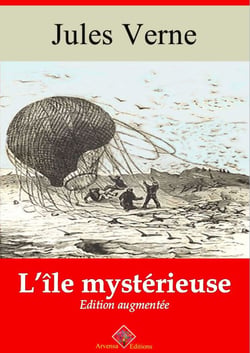 L’Île mystérieuse – suivi d'annexes - Nouvelle édition 2019