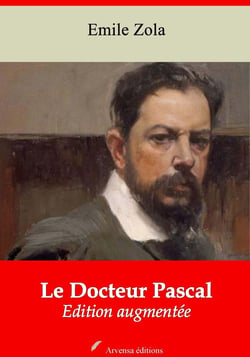 Le Docteur Pascal – suivi d'annexes - Nouvelle édition 2019