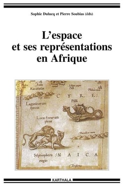 L'espace et ses représentations en Afrique - Approches pluridisciplinaires