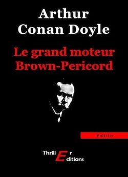 Le grand moteur Brown-Pericord