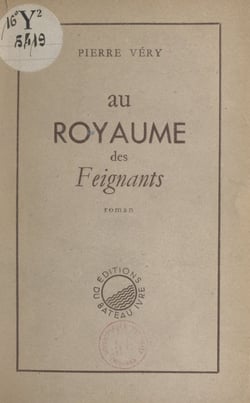 Au royaume des feignants