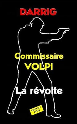 Commissaire Volpi - La révolte