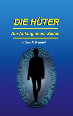Die Hüter - Am Anfang neuer Zeiten