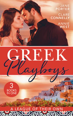 Greek Playboys: A League Of Their Own - The Prince's Scandalous Wedding Vow / Bought for the Billionaire's Revenge / The Greek's Forbidden Princess