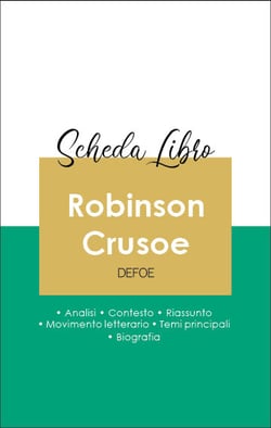 Scheda libro Robinson Crusoe (analisi letteraria di riferimento e riassunto completo)