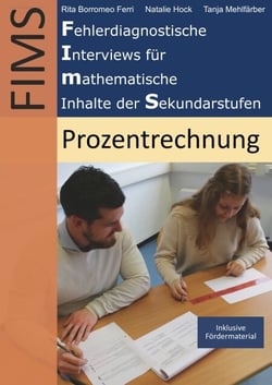Fehlerdiagnostische Interviews für mathematische Inhalte der Sekundarstufen (FIMS) - Prozentrechnung