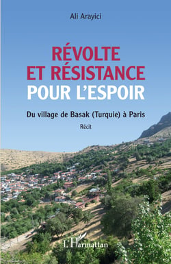 Révolte et résistance pour l'espoir - Du village de Basak (Turquie) à Paris