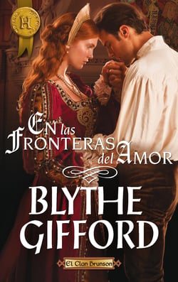 En las fronteras del amor - El clan Brunson (2)