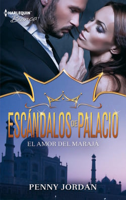 El amor del marajá - Escándalos de palacio (1)