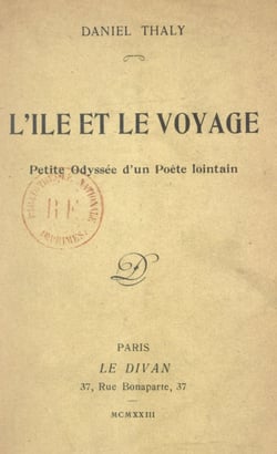 L'île et le voyage - Petite odyssée d'un poète lointain