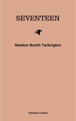 Seventeen: A Tale of Youth and Summer Time and the Baxter Family Especially William