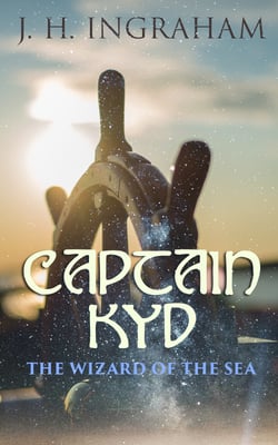 Captain Kyd: The Wizard of the Sea - Complete Edition (Vol. 1&amp;2)