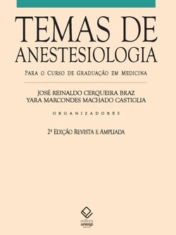 Temas de anestesiologia - 2ª edição - Para o curso de graduação em medicina