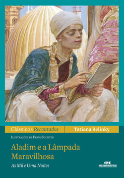 Aladim e a lâmpada maravilhosa - As mil e uma noites